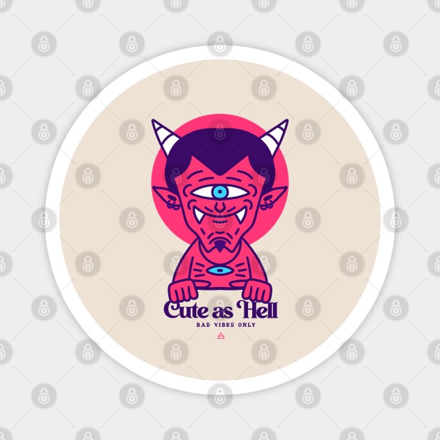 Cute As Hell Magnet by artslaves